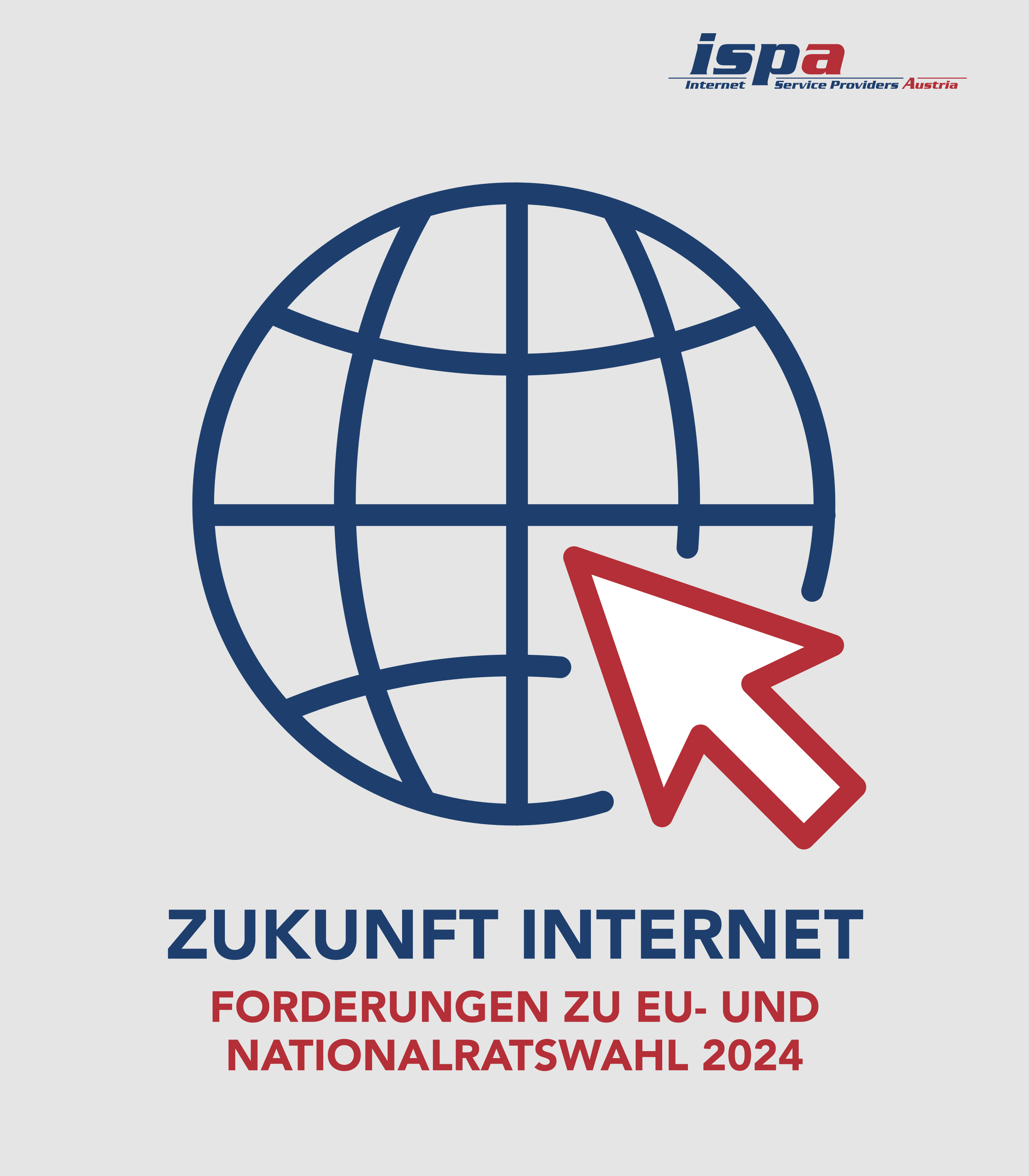 symbolische Weltkugel mit Internetverbindungen; ISPA-Logo; Zukunft Internet, Forderungen zu EU- und Nationalratswahl 2024