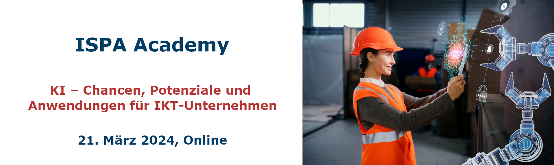 ISPA-Academy: Webinar: KI – Chancen, Potenziale und Anwendungen für IKT-Unternehmen, 21. März 2024, Online; Stockfoto Frau mit Warnweste und Helm arbeitet an einer Maschine, symbolhaft sind Hologramme über die Maschine gelegt, die andeuten, dass sie mit künstlicher Intelligenz operieren